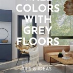 Wall Colors That Go With Grey Floors